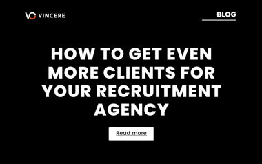 How to Get Clients for Your Recruitment Agency | Vincere